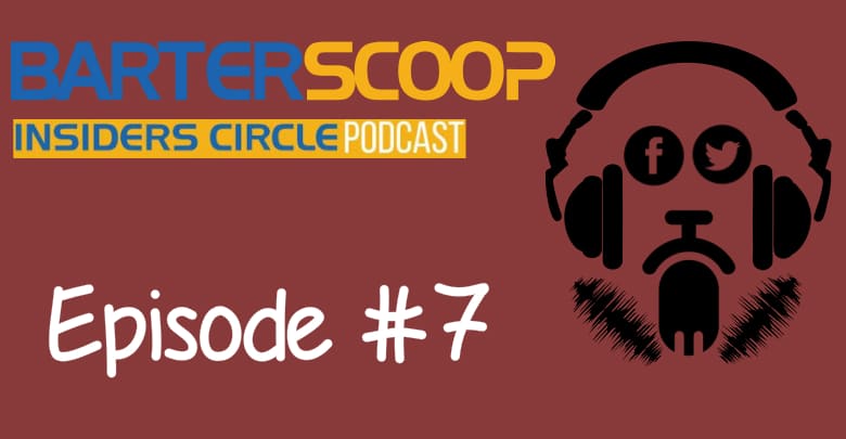 BarterScoop Insiders Circle Podcast
